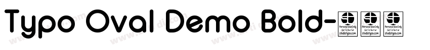Typo Oval Demo Bold字体转换